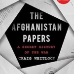 Couverture du livre " The Afghanistan papers. A secret history of the war " de Craig WHITLOCK